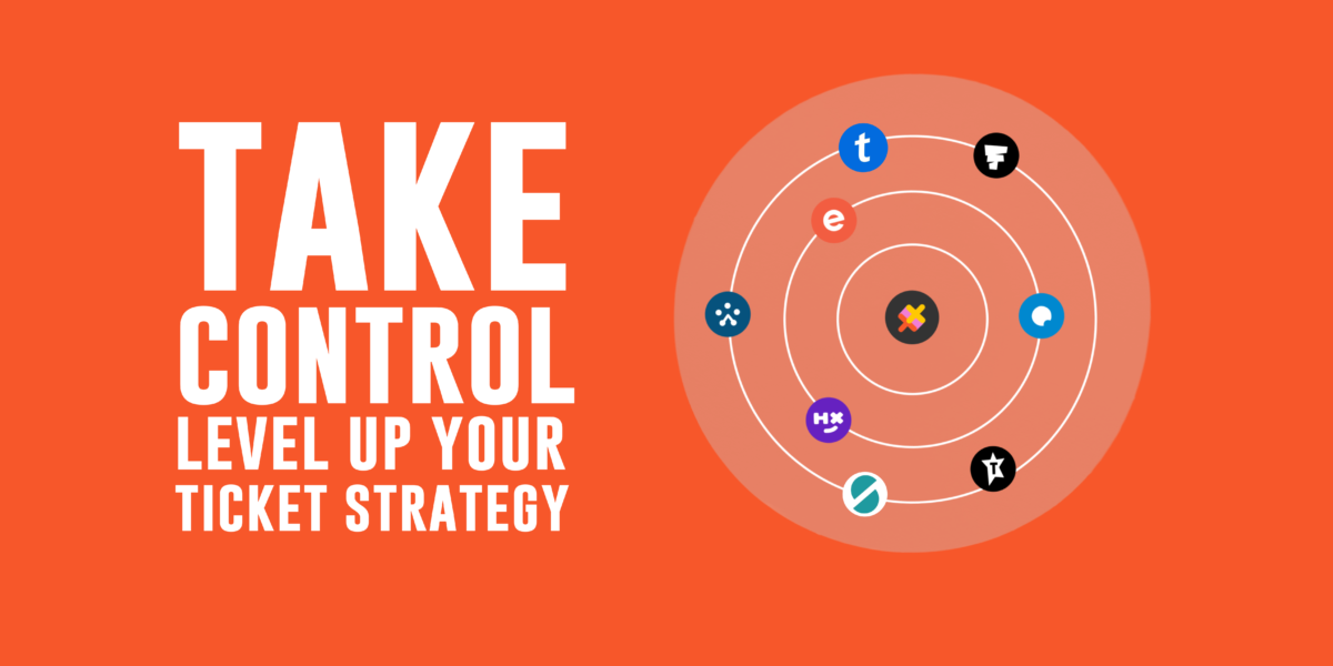 Take Control Level Up Your Ticket Strategy
