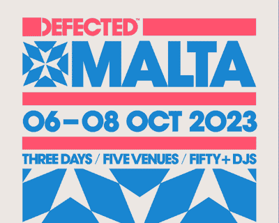 DEFECTED MALTA 2023 tickets blurred poster image