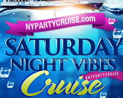 Saturday Night Vibes Midnight Cruise tickets blurred poster image