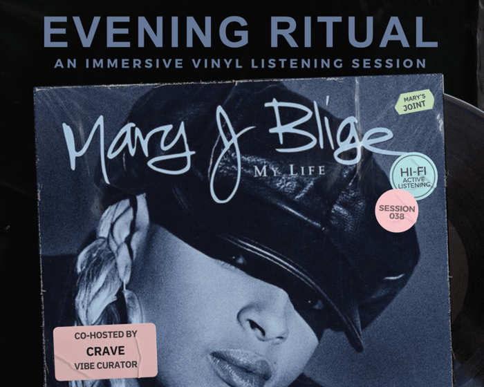 MARY J. BLIGE - Evening Ritual - Vinyl Listening Session tickets