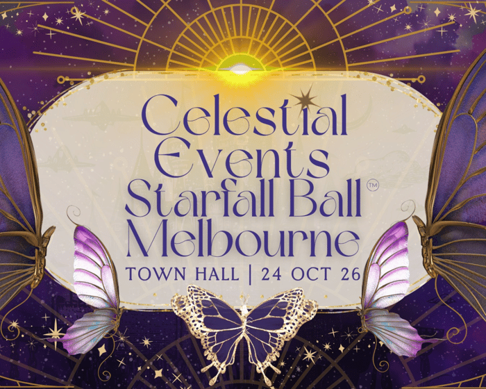 Celestial Events Starfall Ball™ | Melbourne tickets