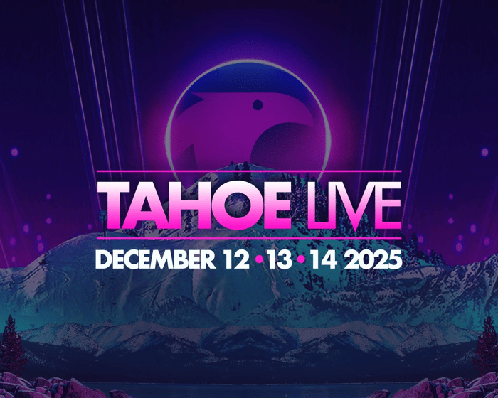 Tahoe Live 2025 tickets