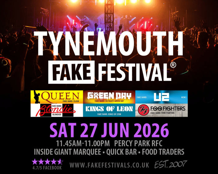 Tynemouth Fake Festival 2026 tickets