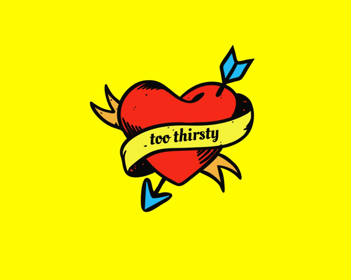 Too Thirsty Dating Show & After Party #6 tickets