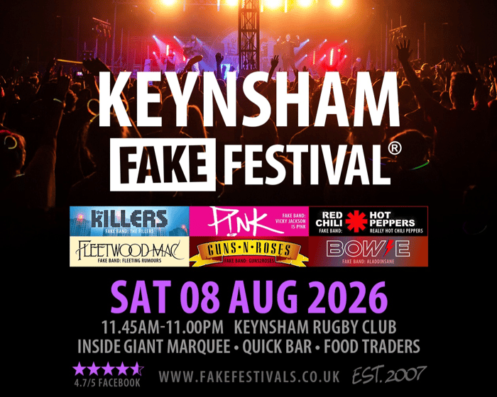 Keynsham Fake Festival 2026 tickets