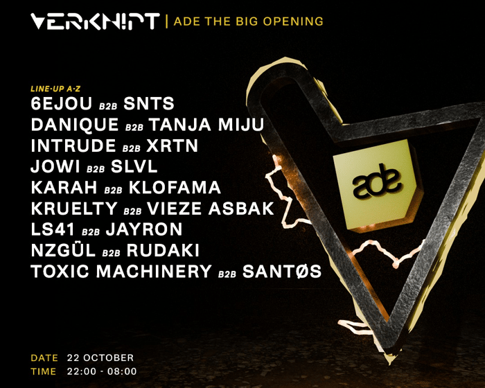 Verknipt ADE The Big Opening tickets