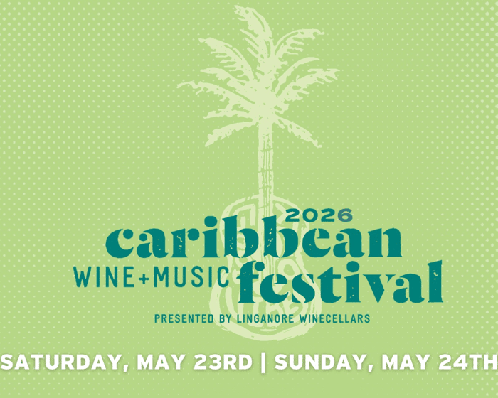 Caribbean Wine & Music Festival 2026 tickets