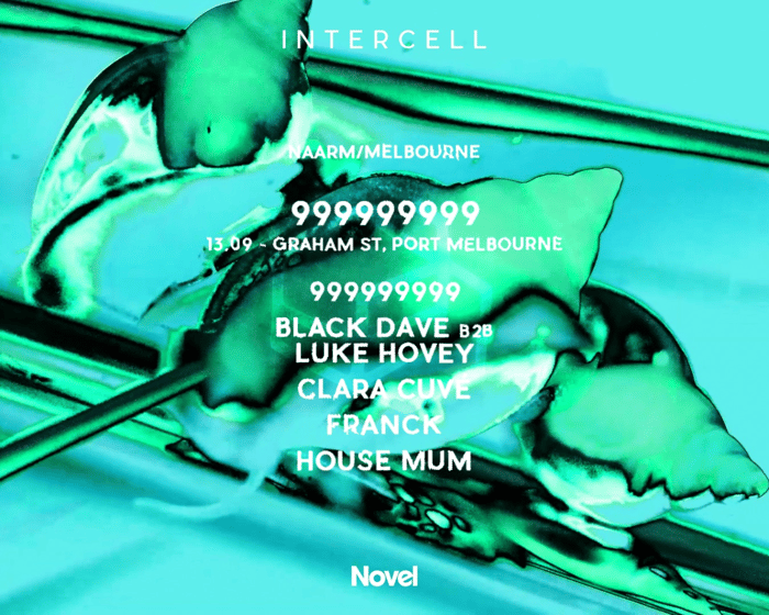 Intercell with 999999999 | Naarm/Melbourne tickets