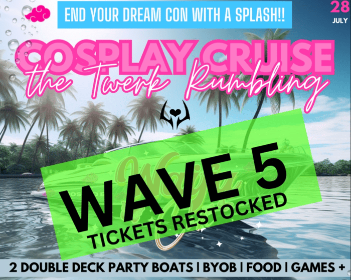 Cosplay Cruise: The Twerk Rumbling tickets