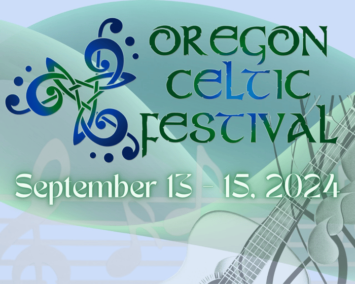 Oregon Celtic Festival 2024 Buy & Sell Tickets