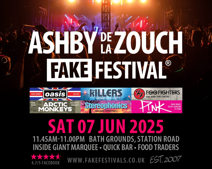 Fake Festival 2025 | Ashby De La Zouch tickets