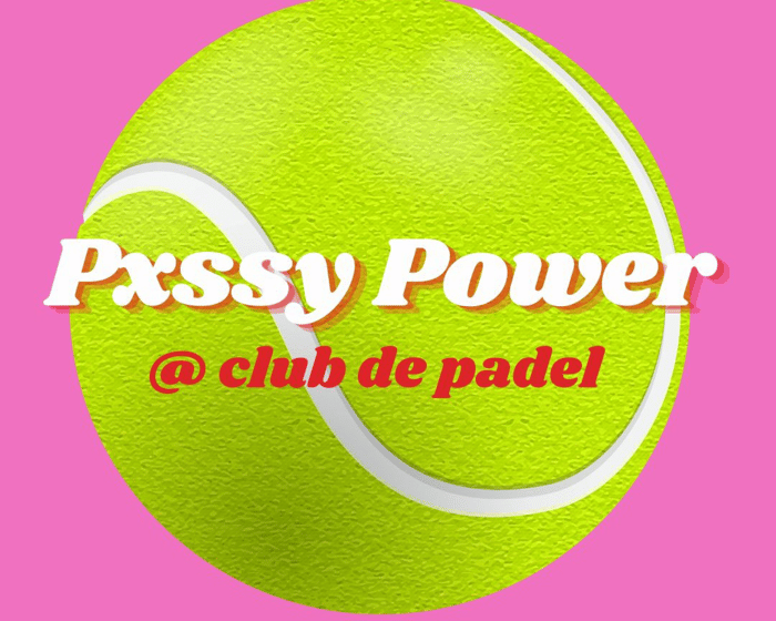 Pxssy Power tickets