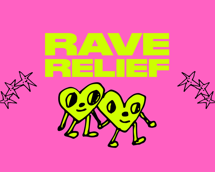 RAVE RELIEF: PRIDE 2024 tickets