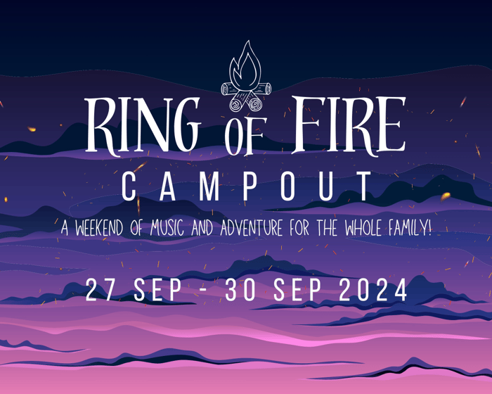 Ring of Fire Campout tickets
