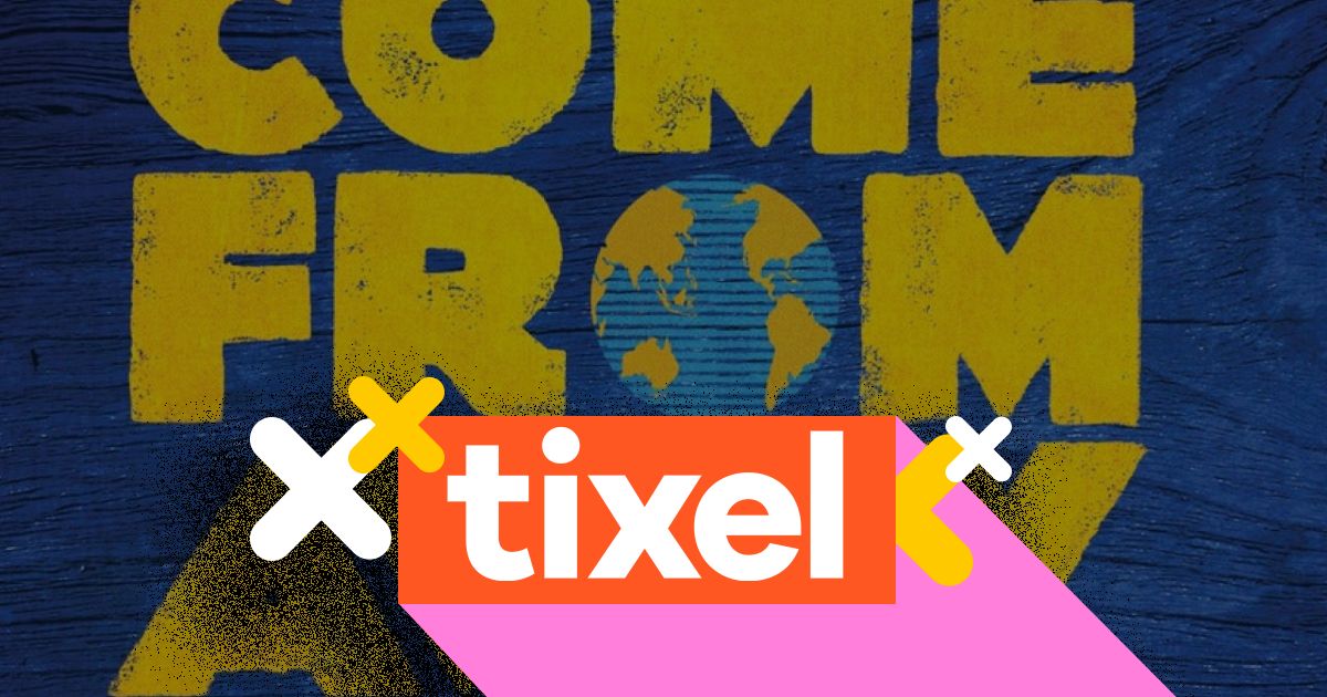 Come From Away (Australia) Tixel